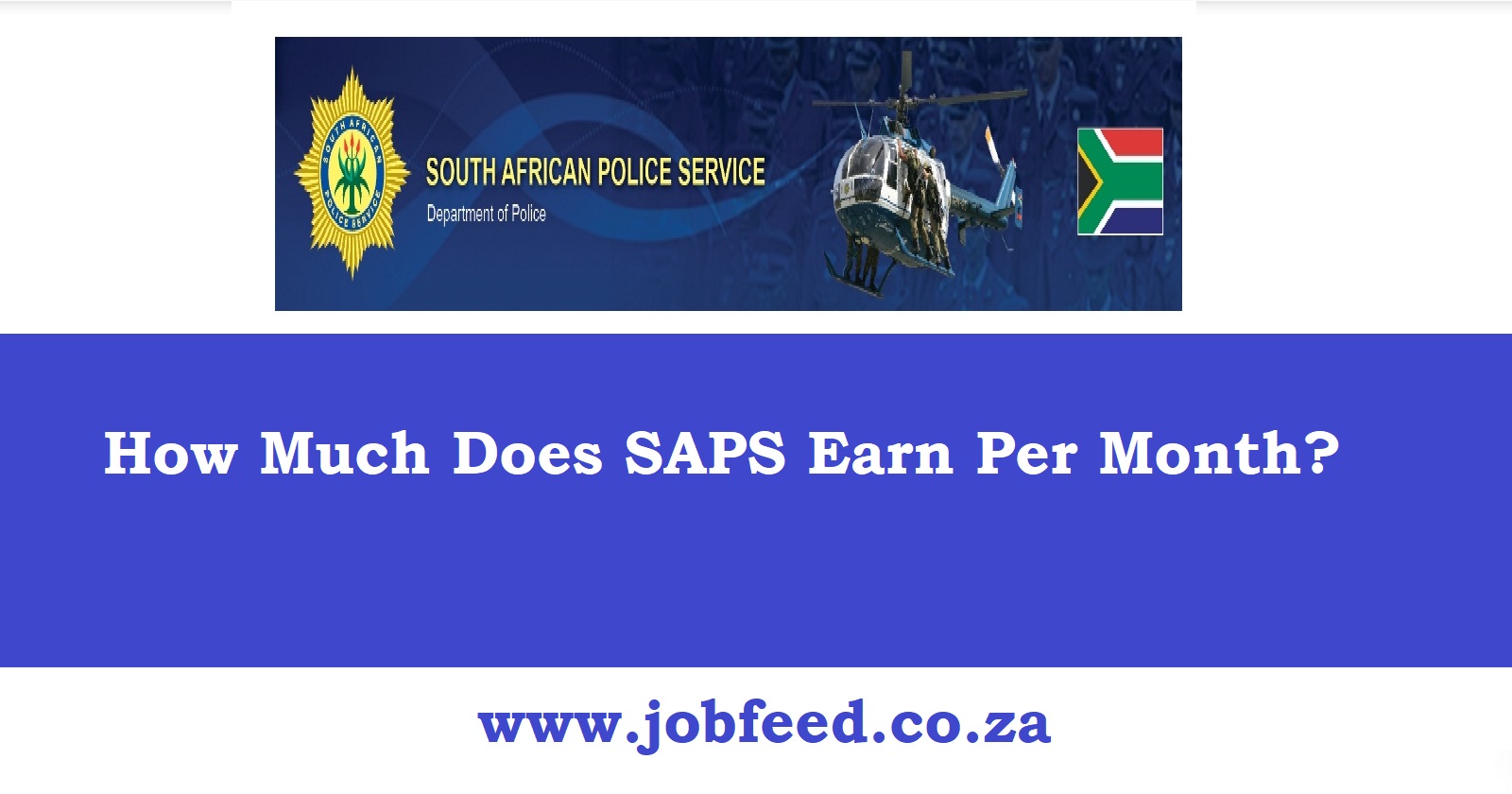 How Much Does SAPS Earn Per Month? » Jobfeed.co.za