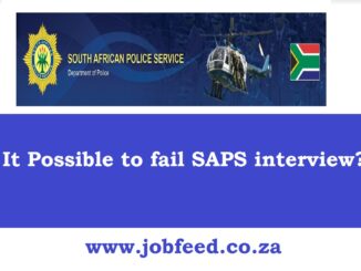 Is It Possible to fail SAPS interview