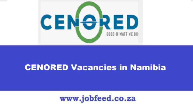 CENORED Vacancies