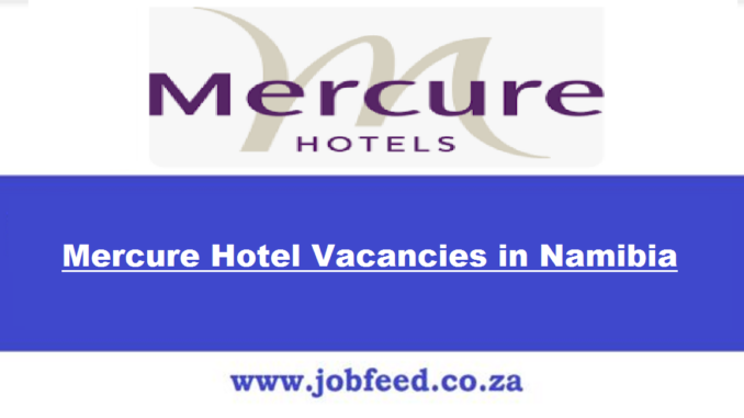 Mercure Hotel Vacancies