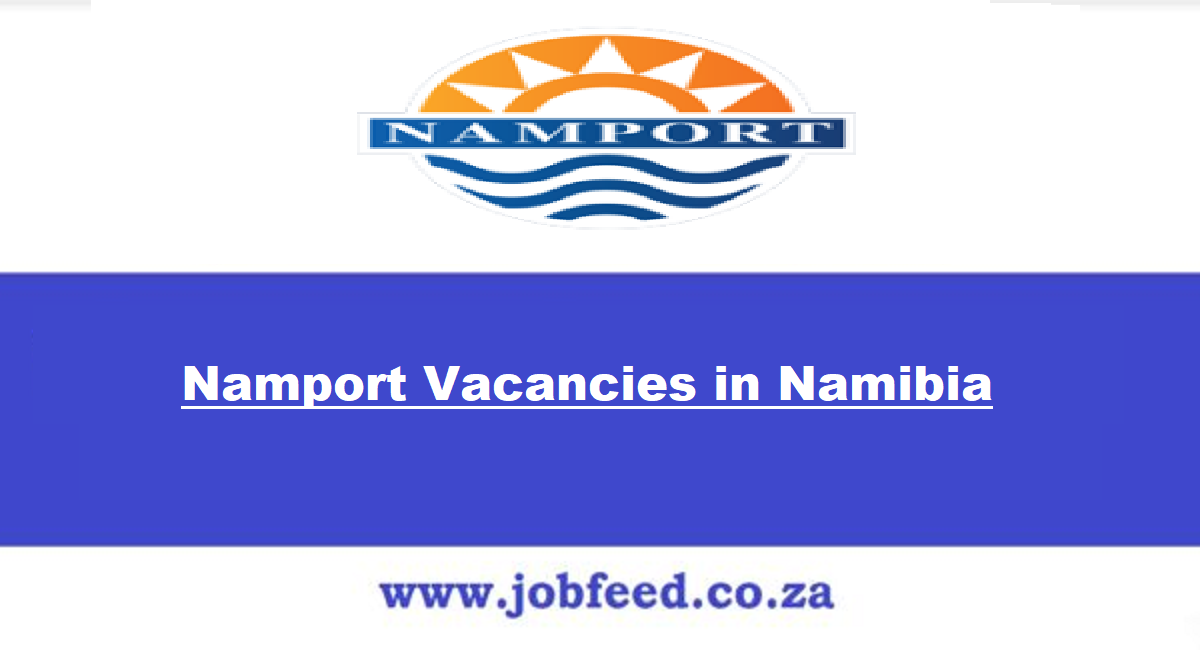 namport-vacancies-in-namibia-2025-the-namibian-ports-authority-jobs
