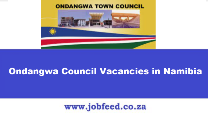 Ondangwa Council Vacancies