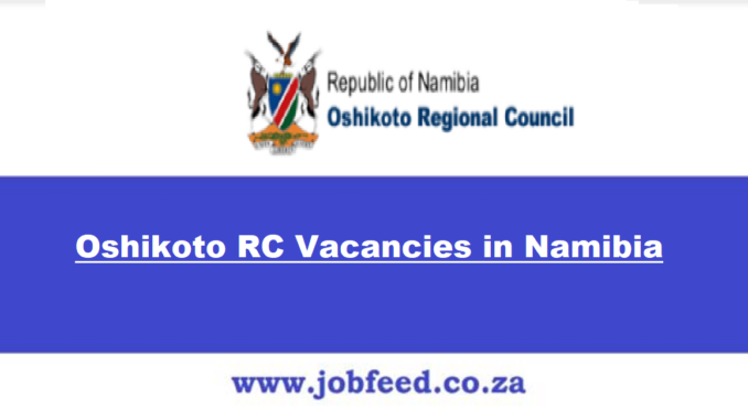 Oshikoto RC Vacancies