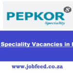 Pepkor Speciality Vacancies