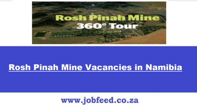 Rosh Pinah Mine Vacancies