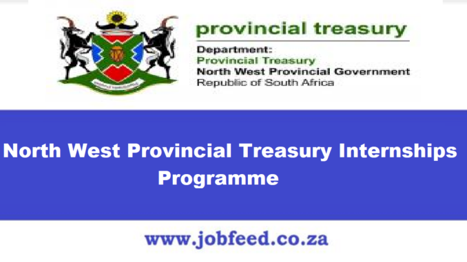 North West Provincial Treasury Internships Programme