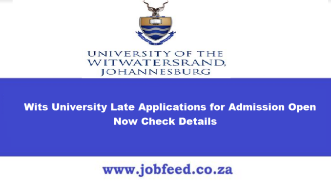 Wits University Late Applications