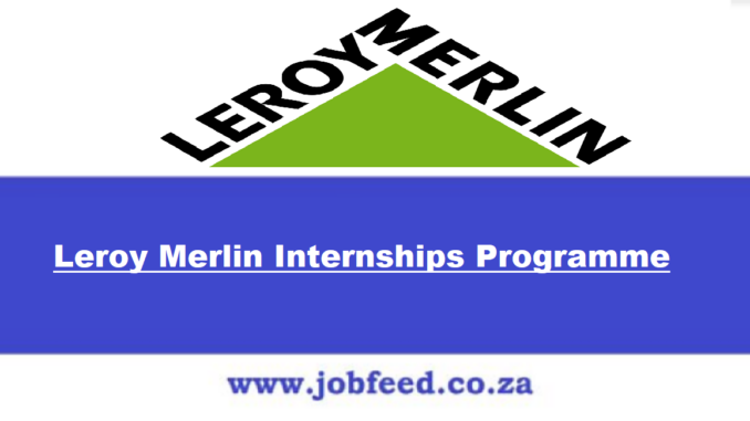 Leroy Merlin Internships Programme