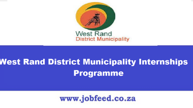West Rand District Municipality Internships Programme
