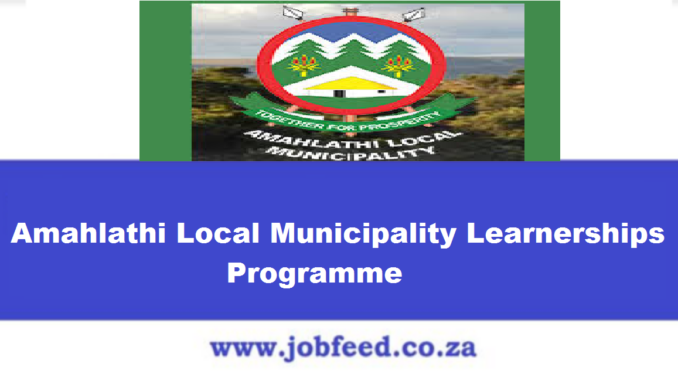 Amahlathi Local Municipality Learnerships Programme