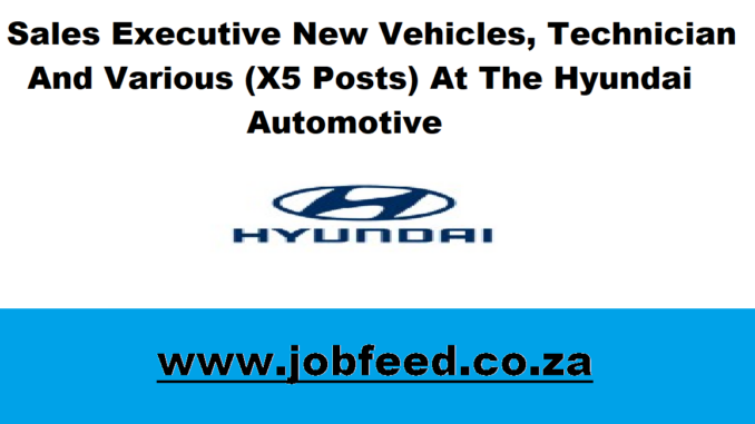 Hyundai Automotive Vacancies