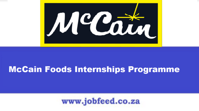 McCain Foods Internships Programme