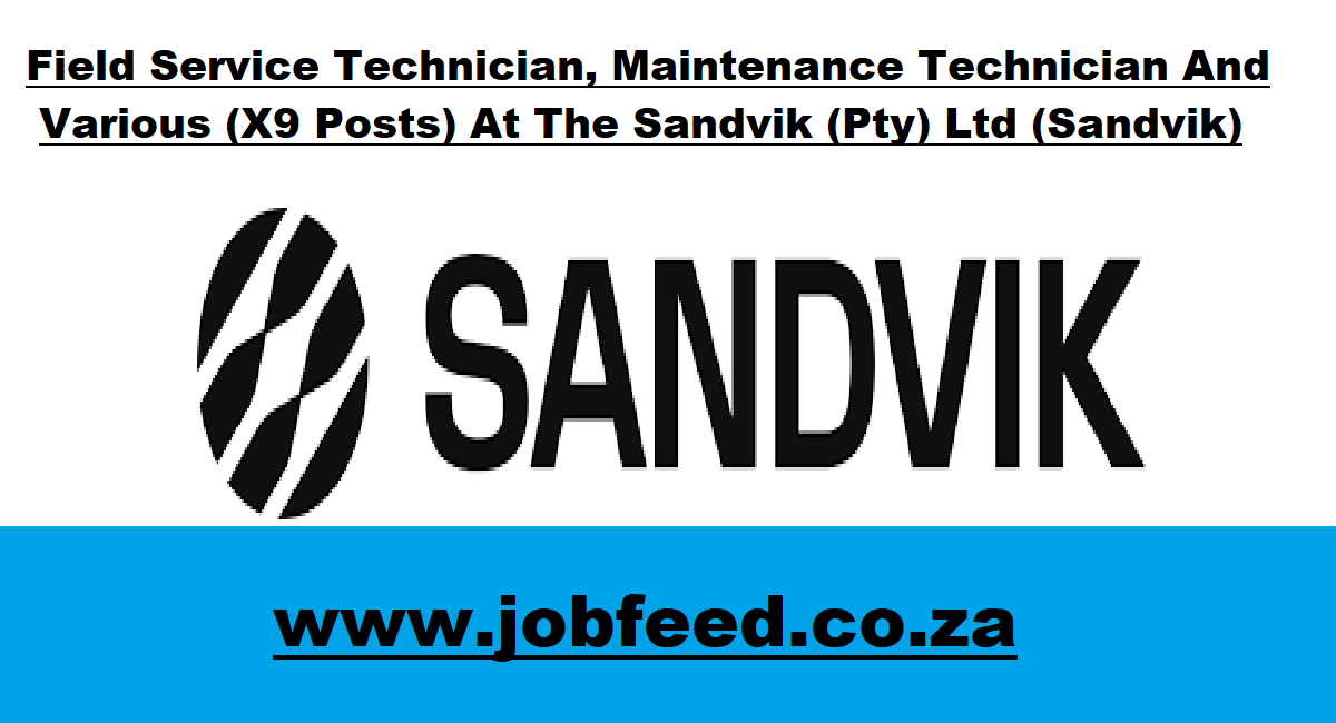 Sandvik Vacancies 2024 X9 Posts www.home.sandvik » Jobfeed.co.za