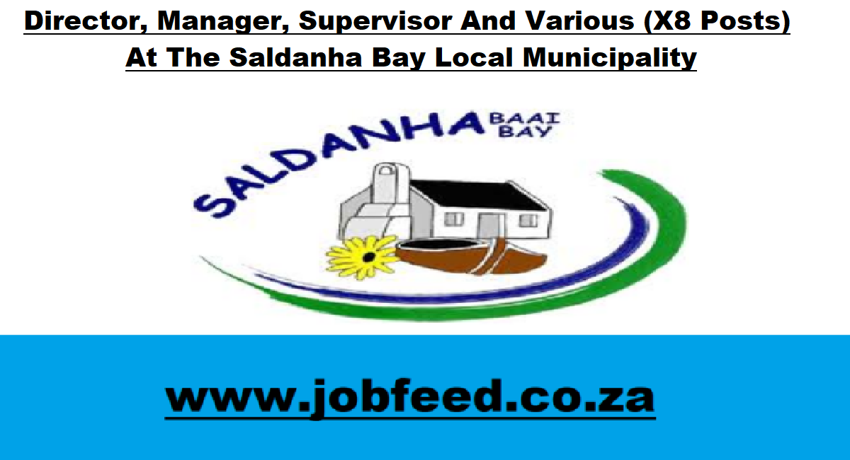 Saldanha Bay Local Municipality Vacancies 2024 X8 Posts www.sbm.gov