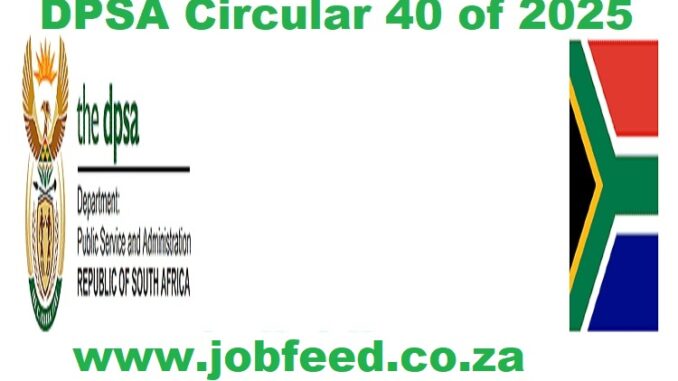 DPSA Circular 40 of 20257 DPSA Circular 40 of 20257